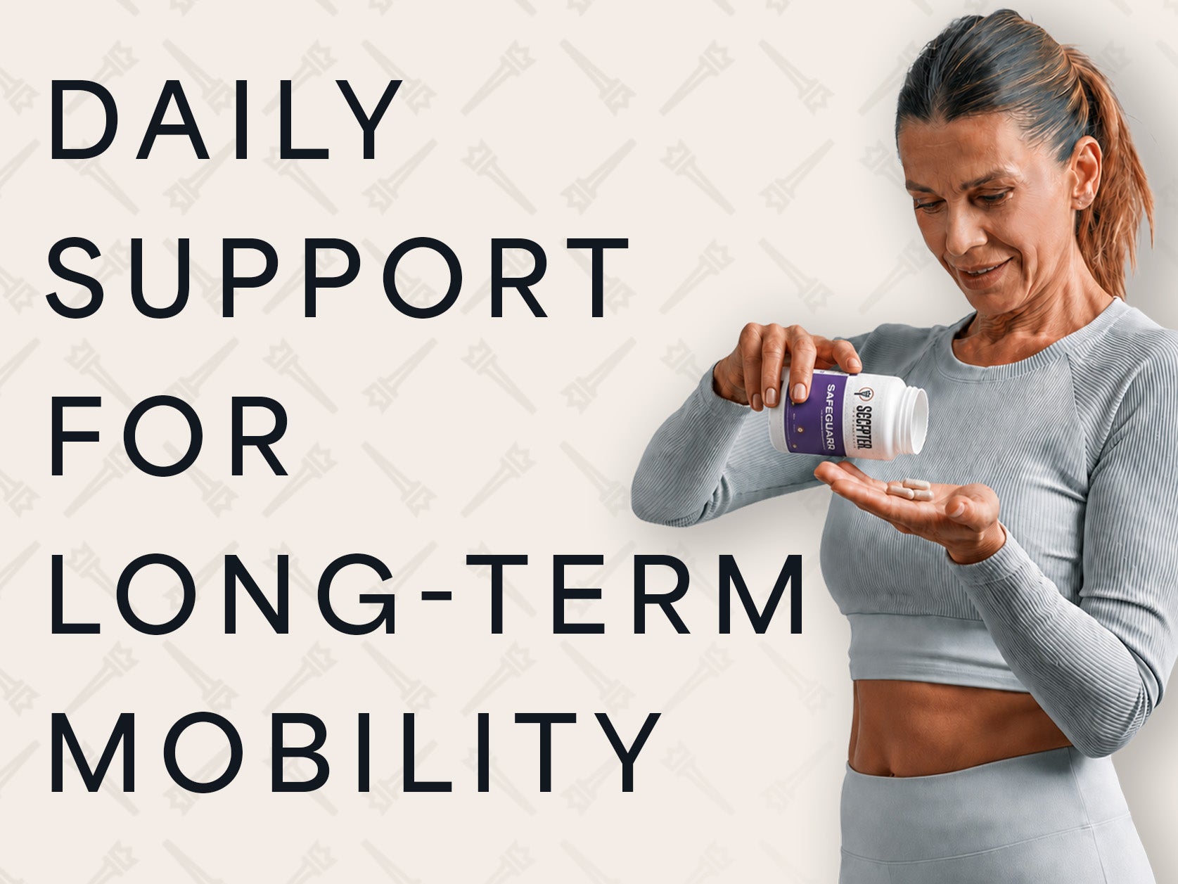 A woman in a light gray ribbed long-sleeve crop top and matching leggings holds a white supplement bottle with a purple label over her hand, with large text reading 'DAILY SUPPORT FOR LONG-TERM MOBILITY' on a light beige background with faint exercise-themed icons.